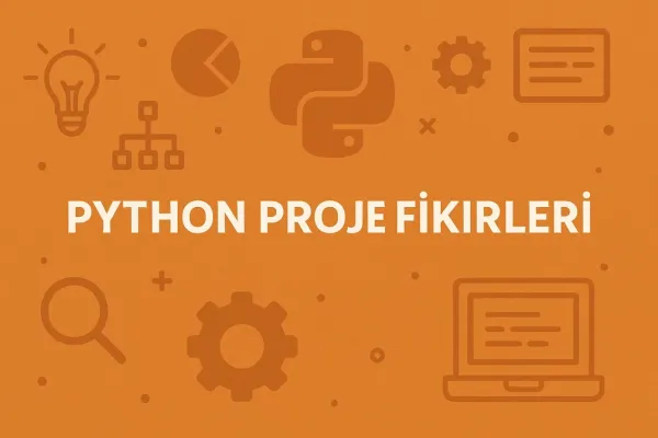 python-proje-fikirleri